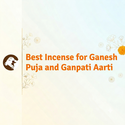 Best Incense for Ganesh Puja and Ganpati Aarti - Blog - Surbhika