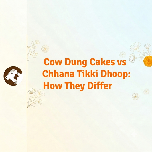 Cow Dung Cakes vs Chhana Tikki Dhoop: How They Differ