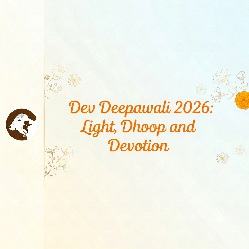 Dev Deepawali 2026: Light, Dhoop and Devotion - Best Natural Insense sticks in India by Surbhika