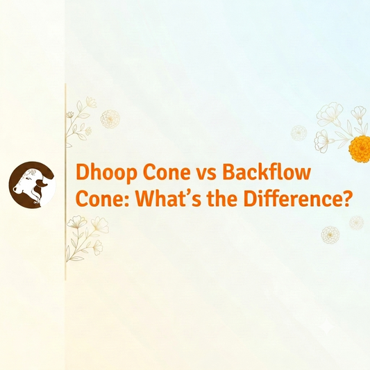 Dhoop Cone vs Backflow Cone: What's the Difference?