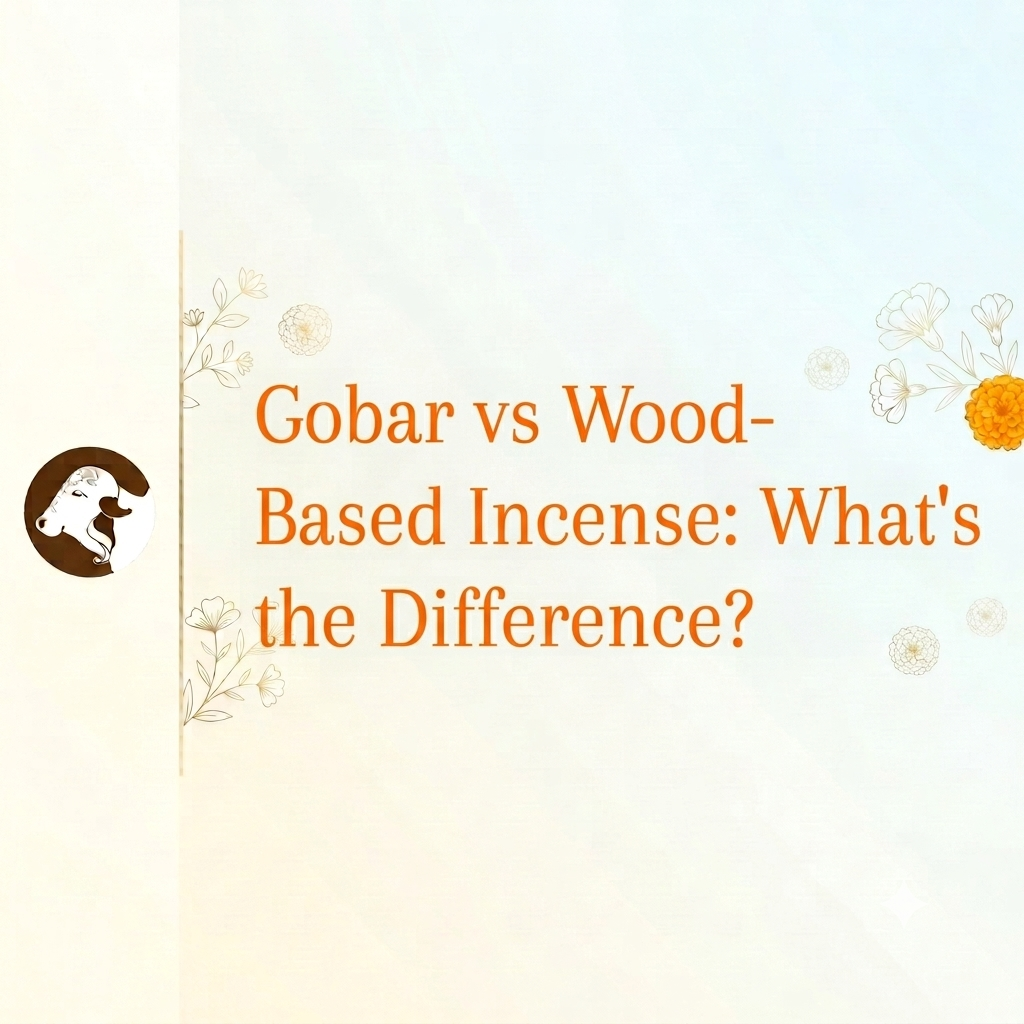 Gobar vs Wood-Based Incense: What's the Difference?