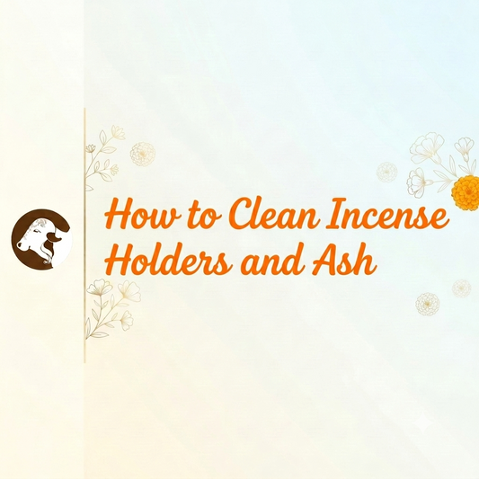 How to Clean Incense Holders and Ash - Blog - Surbhika