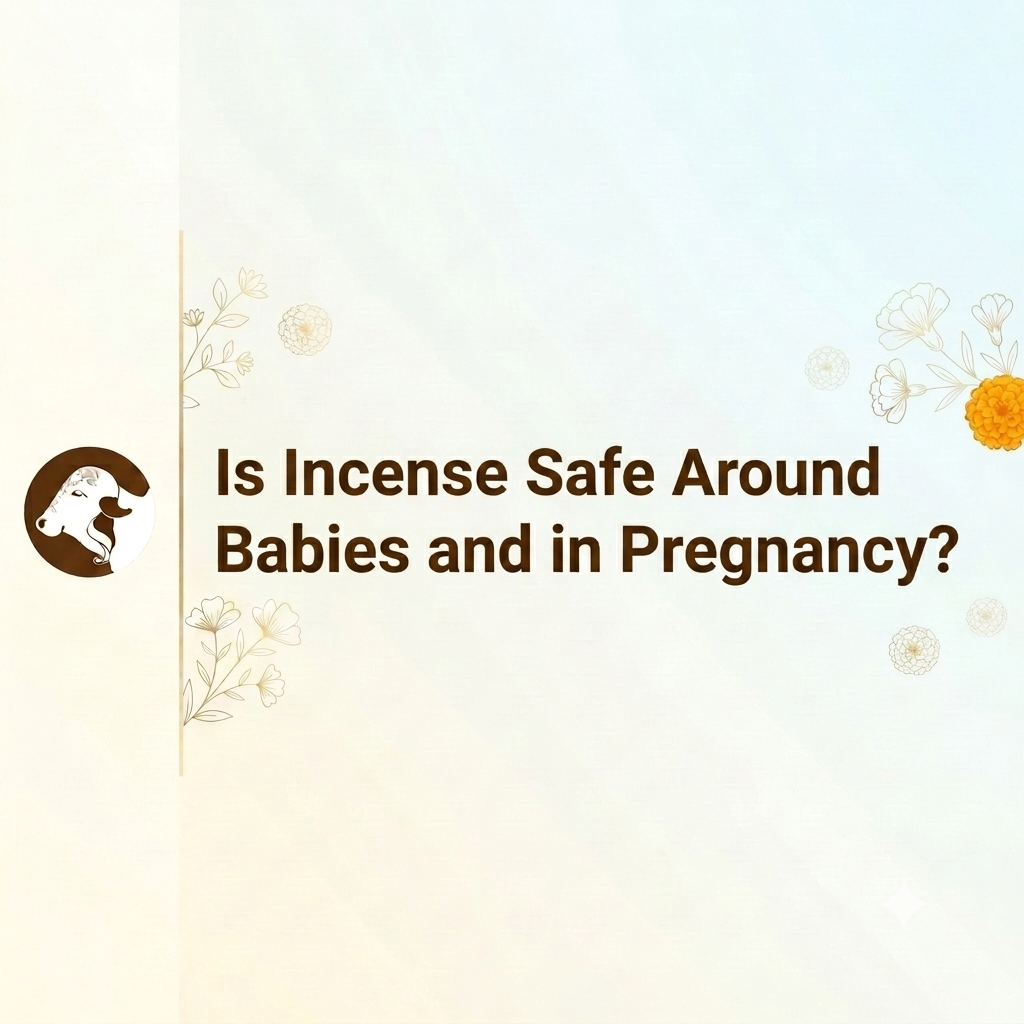 Is Incense Safe Around Babies and in Pregnancy? - Blog by Surbhika