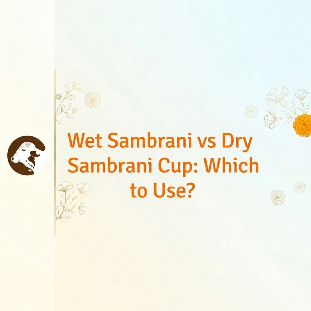 Wet Sambrani vs Dry Sambrani Cup: Which to Use? - Blog - Surbhika