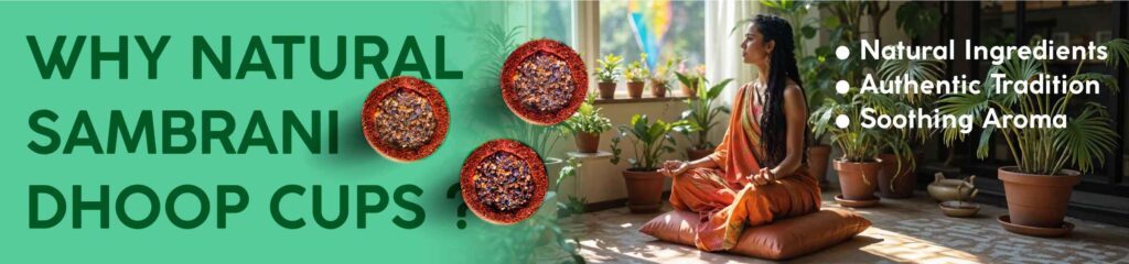 Transform Your Atmosphere with the Aromatic Magic of Natural Sambrani Dhoop Cups